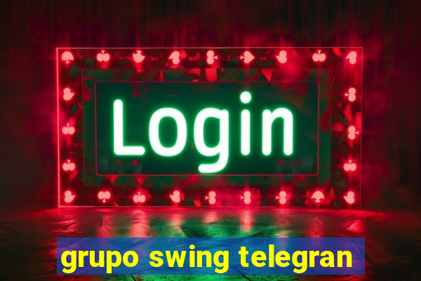 grupo swing telegran